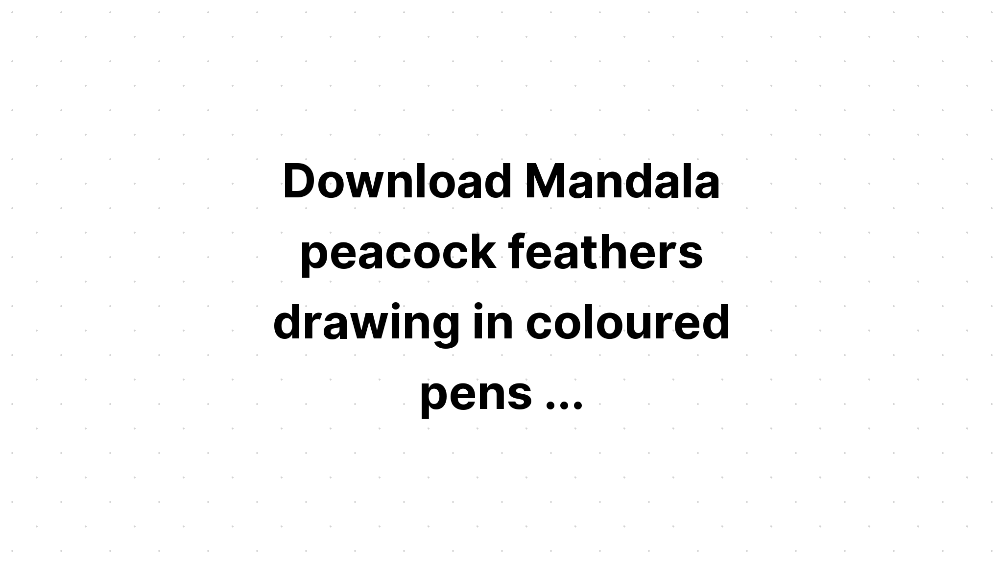 Download Peacock Feather Mandala Zentangle SVG File